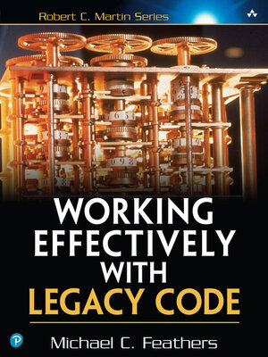 cover image of Working Effectively with Legacy Code